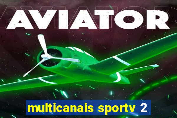 multicanais sportv 2